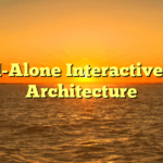 Stand-Alone Interactive Open Architecture
