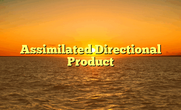 Assimilated Directional Product